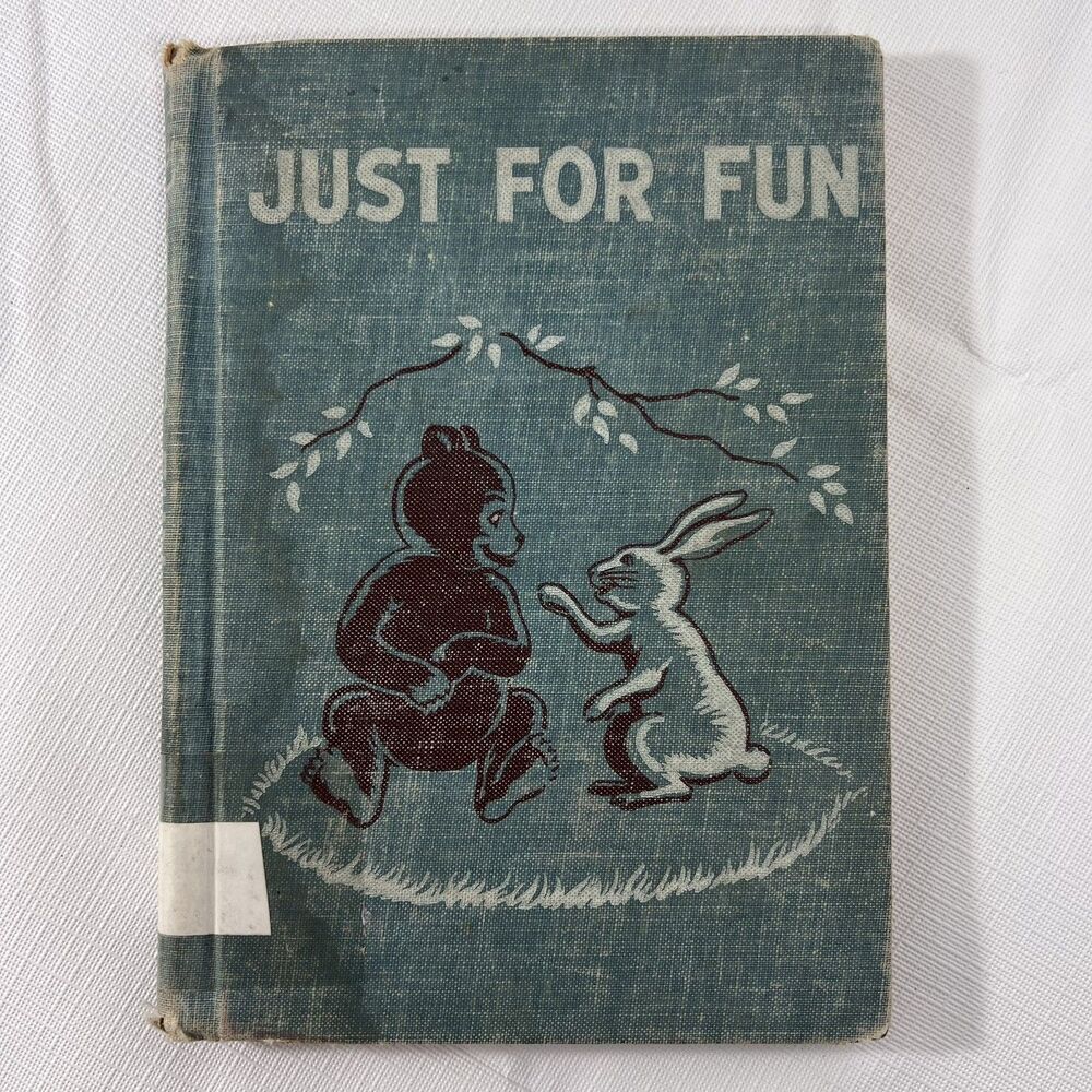 Just for Fun - 1954 - Vintage Textbook - Hardcover - California State Printing